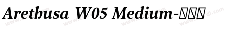 Arethusa W05 Medium字体转换